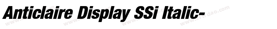 Anticlaire Display SSi Italic字体转换